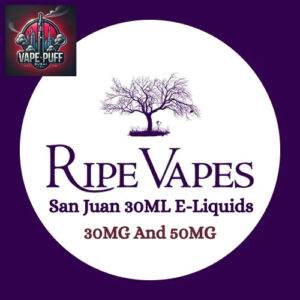 Ripe Vape San Juan 30ML E-Liquids All Flavour 30MG And 50MG
