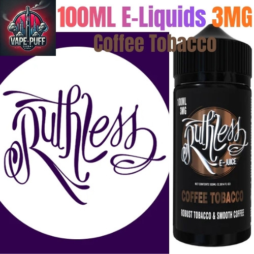 Ruthless 100ML E-Liquids Coffee Tobacco 3MG